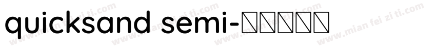 quicksand semi字体转换